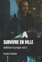 SURVIVRE EN VILLE: édition Europe B0FVV65ZG5 Book Cover