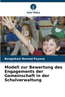 Modell zur Bewertung des Engagements der Gemeinschaft in der Schulverwaltung (German Edition) 6208518407 Book Cover