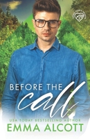 Before the Call: A Small Town Hearts Novel B0848XW7NK Book Cover