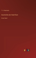 Geschichte der Stadt Rom: Erster Band 3368450352 Book Cover