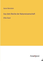 Aus dem Reiche der Naturwissenschaft: Elfter Band 3382021161 Book Cover