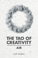 The Tao of Creativity: Air 1919503161 Book Cover