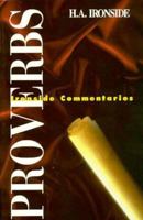 Proverbs (Ironside Commentaries) 0872133826 Book Cover