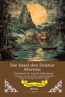 Die Insel des Doktor Moreau German Version of The Island of Doctor Moreau (German Edition) B0FMPLGSMR Book Cover