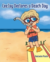 CeeJay Declares a Beach Day 1685179541 Book Cover