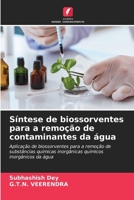 Síntese de biossorventes para a remoção de contaminantes da água (Portuguese Edition) 6207983548 Book Cover