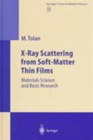 X-Ray Scattering from Soft-Matter Thin Films: Materials Science and Basic Research (Springer Tracts in Modern Physics) 366214218X Book Cover