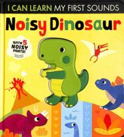 Noisy Dinosaur (I Can Learn) 1838915494 Book Cover
