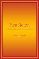 Bendicion, a Father's Blessing 143496261X Book Cover