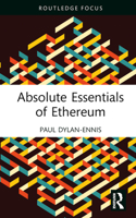 Absolute Essentials of Ethereum 1032334207 Book Cover