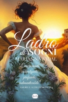 Ladro di sogni (Italian Edition) B0D2NK25Q9 Book Cover