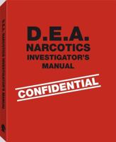 DEA Narcotics Investigator'S Manual 087364235X Book Cover