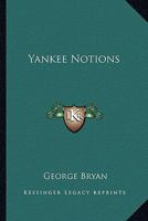 Yankee Notions 1419172174 Book Cover