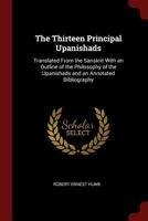 The Thirteen Principal Upanishads: Translated from the Sanskrit: With an Outline of the Philosophy of the Upanishads 0195014901 Book Cover