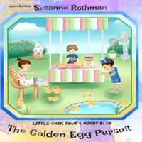 Little Chef, Sous, and Kirby Blue: The Golden Egg Pursuit 1736125168 Book Cover