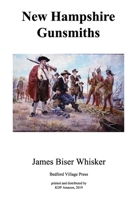 New Hampshire Gunsmiths 1075202981 Book Cover