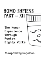 Homo Sapiens Part - XII B0BV7K617G Book Cover