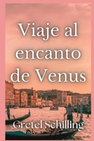 Viaje al encanto de venus (Spanish Edition) B0DB7YJTNZ Book Cover