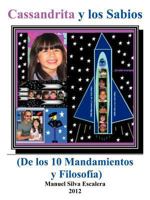 Cassandrita y Los Sabios: de Los 10 Mandamientos y Filosofia 1477205160 Book Cover