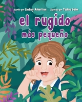 El Rugido Más Pequeña B08LNLC4NL Book Cover