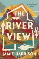 The River View: A Jules Clement Novel 1640096329 Book Cover