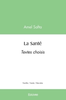 La Santé: Textes choisis (French Edition) 2414409940 Book Cover