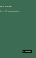 Ueber Iritis gonorrhoica 3386501354 Book Cover