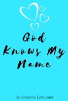 God Knows My Name 1735301302 Book Cover