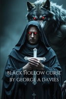 Black Hollow Curse B0F3B4KCLF Book Cover