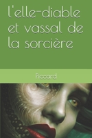 l'elle-diable et vassal de la sorci�re 1650056729 Book Cover