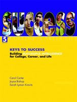 Keys to Success: Building Successful Intelligence for College, Career and Life, Brief Edition (4th Edition) 0131474219 Book Cover