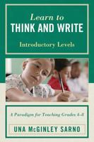 Learn to Think and Write: A Paradigm for Teaching Grades 4-8, Introductory Levels 1610481089 Book Cover