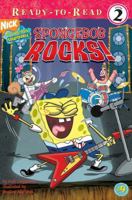 SpongeBob Rocks! (Spongebob Squarepants Ready-to-Read) 1416913149 Book Cover