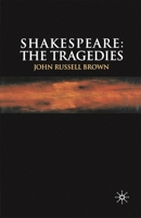 Shakespeare: The Tragedies 0333589564 Book Cover