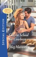 Charm School for Cowboys 0373623453 Book Cover