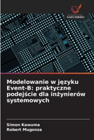 Modelowanie w jezyku Event-B: praktyczne podejscie dla inzynierów systemowych (Polish Edition) 6209800165 Book Cover