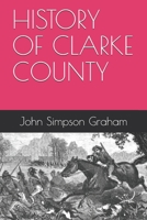 History of Clarke County, Alabama 1556134746 Book Cover