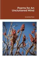 Poems for An Uncluttered Mind 1667168401 Book Cover
