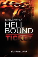 The Mystery of the Hell Bound Ticket 1966141432 Book Cover
