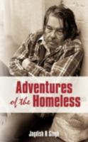 Adventures of the Homeless 0595532063 Book Cover