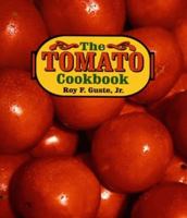 The Tomato Cookbook 156554045X Book Cover