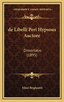 De Libelli Peri Hypsous Auctore: Dissertatio 1161045813 Book Cover