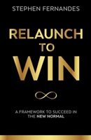 Relaunch To Win 1922456144 Book Cover