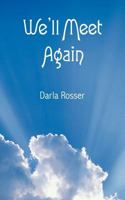 We'll Meet Again 1462404464 Book Cover
