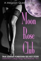 Moon Rose Club: True Lesbian Forbidden Sex Hot Story B08NDVKK1M Book Cover
