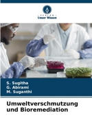 Umweltverschmutzung und Bioremediation (German Edition) 6206964914 Book Cover