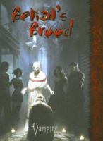 Belials Brood (Vampire the Requiem) 1588462668 Book Cover