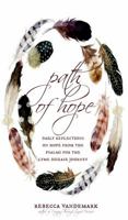Path of Hope:Daily Reflections on Hope from the Psalms for the Lyme Disease journey 0997536195 Book Cover