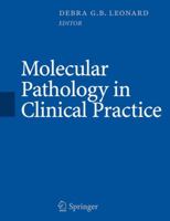 Molecular Pathology in Clinical Practice 038733226X Book Cover