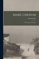 Mare liberum; the freedom of the seas 1016032315 Book Cover